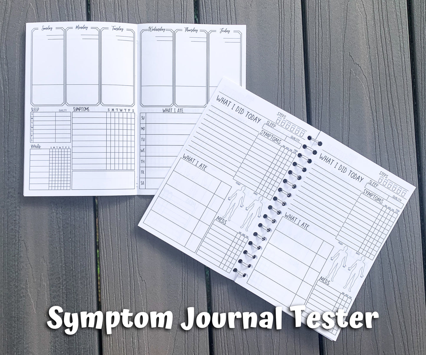 Both tester are shown open on grey wood planks. On the upper left is the hardcover style and the bottom right is the spiral style. Words say Symptom Journal Tester.