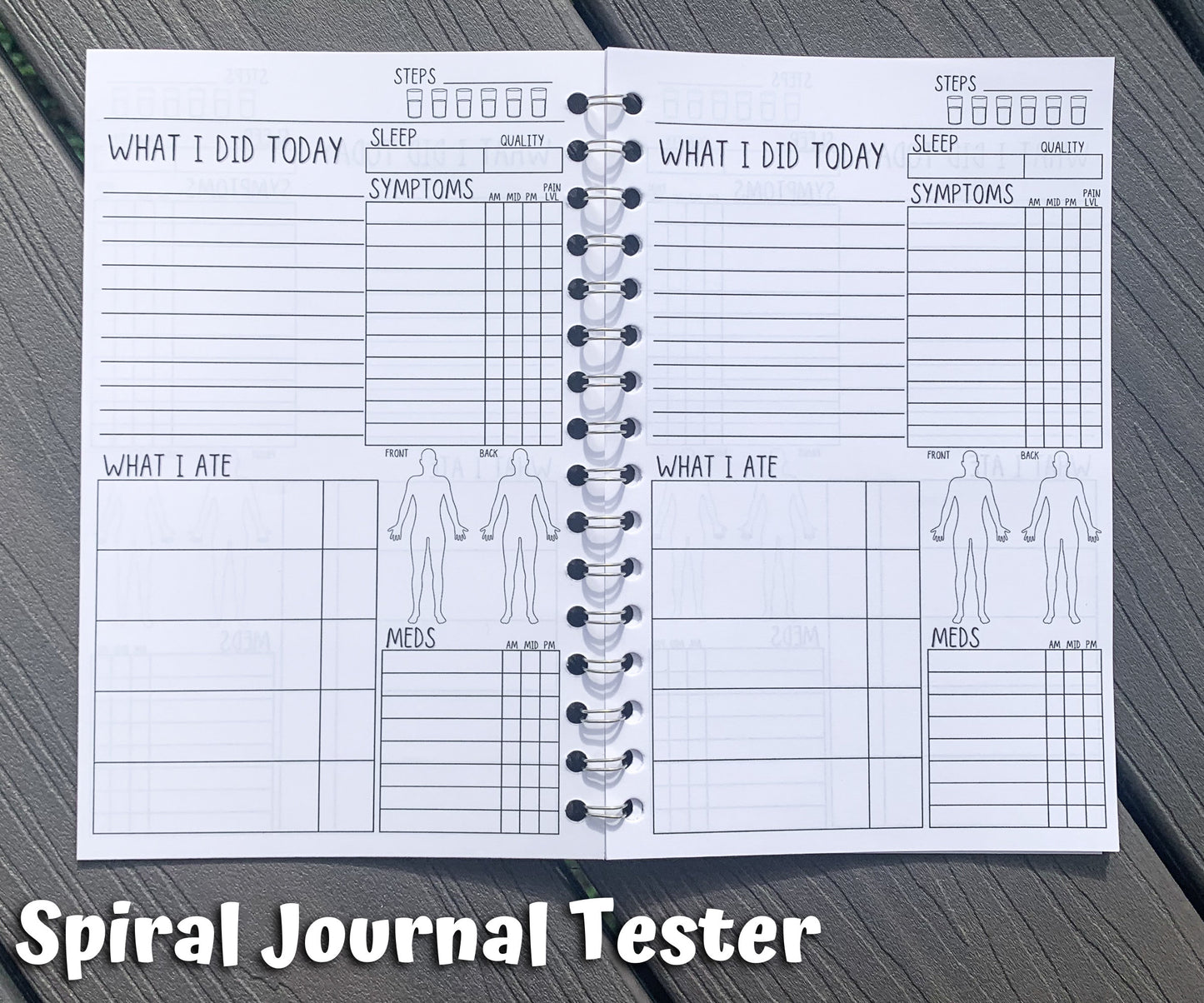 The main page of the spiral journal is shown. There are 11 lines with a header of What I Did Today. On the right is a box that says sleep on the left and quality on the right. Another box below labeled symptoms has 11 slots, 3 times of day and a pain slot. Below the lines on the left is a box that is says What I Ate, there is a small separated area on its side. There are 5 slots in this box. To the right are front and back body outlines the meds section with 8 slots.