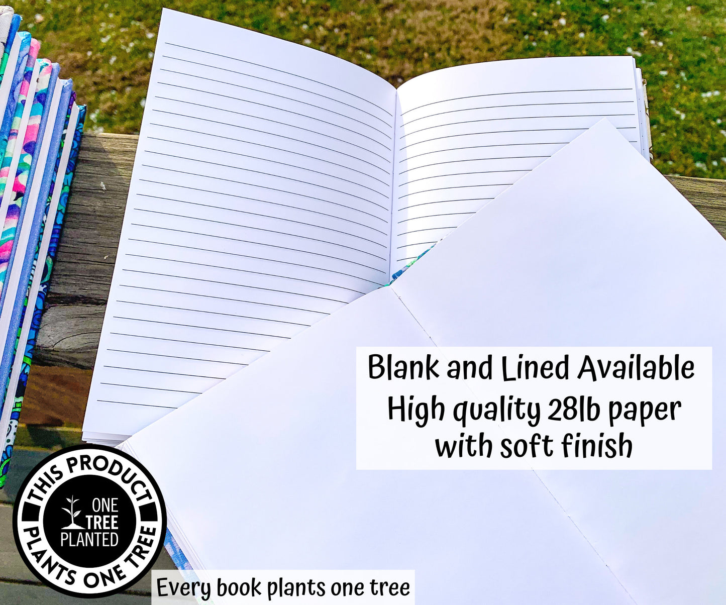 An open blank page book is shown on top of an open lined page book. A note says blank and lined available. High quality 28 pound paper with soft finish. Every book plants one tree.