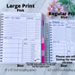 2 books are shown. The larger left one is labeled as Large Print and says pink. It does not have any days of the week at the top and the 6 middle tabs are blank, but alternating pink shades. It says the size is 8 by 10 inch. The right one is labeled Regular Print and says blue. It says the size is 8 1/2 by 5 1/2 inch. The sizes do not include the spine. A note says see other listing for dated version.